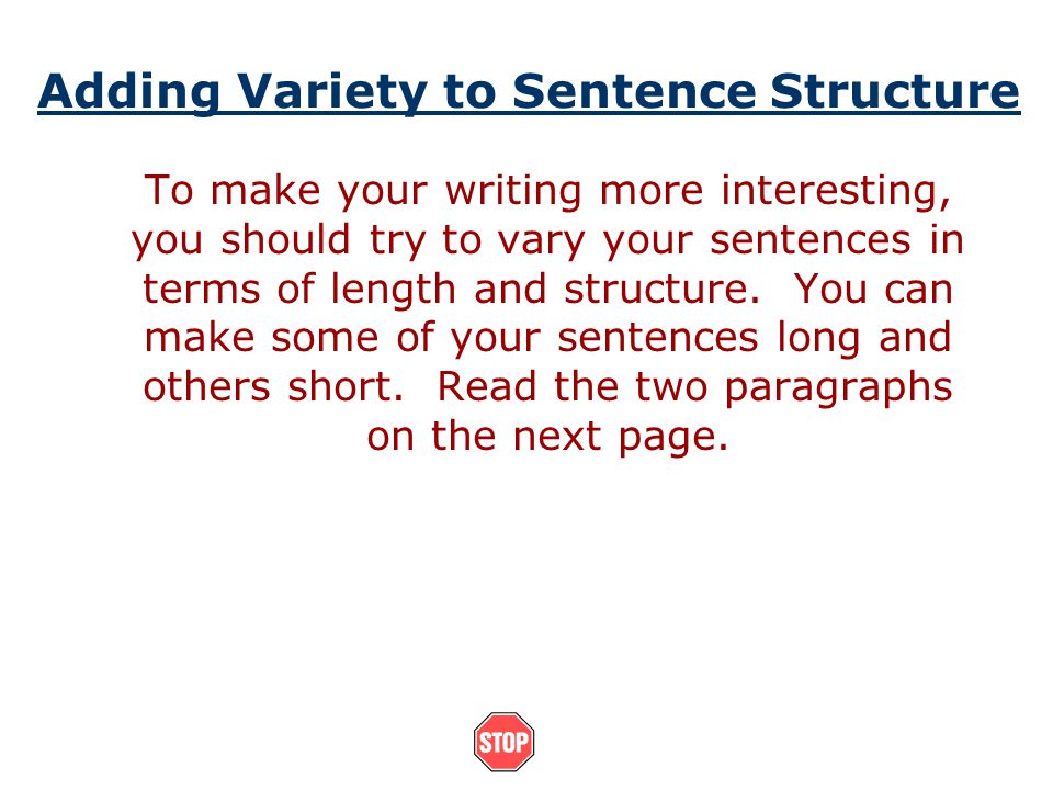 Adding Variety to Sentence Structure