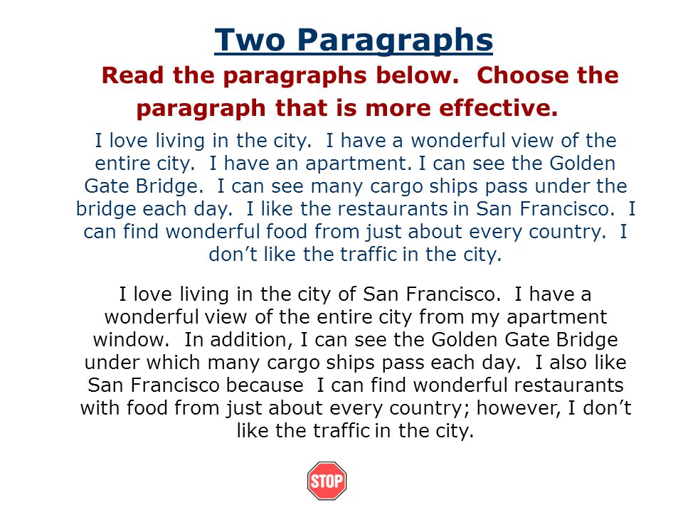 Two Paragraphs Read the paragraphs below. Choose the