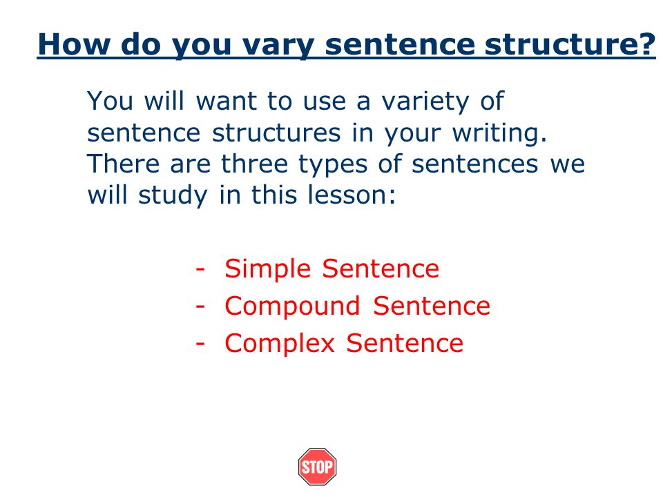 How do you vary sentence structure