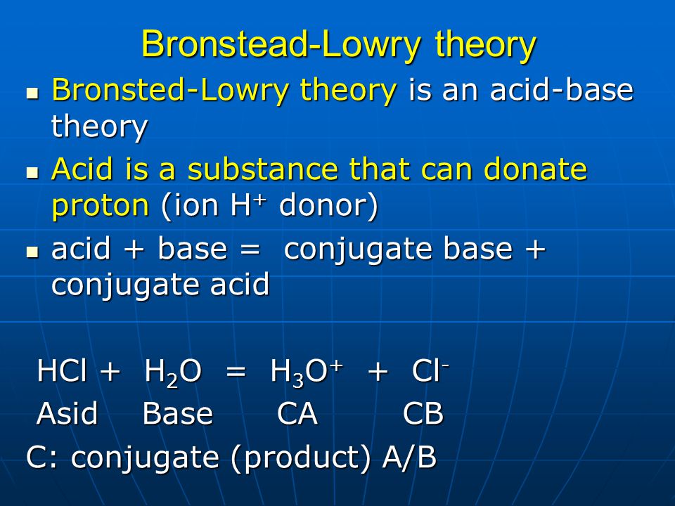 Bronstead-Lowry theory