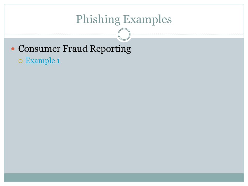 Phishing Examples Consumer Fraud Reporting Example 1