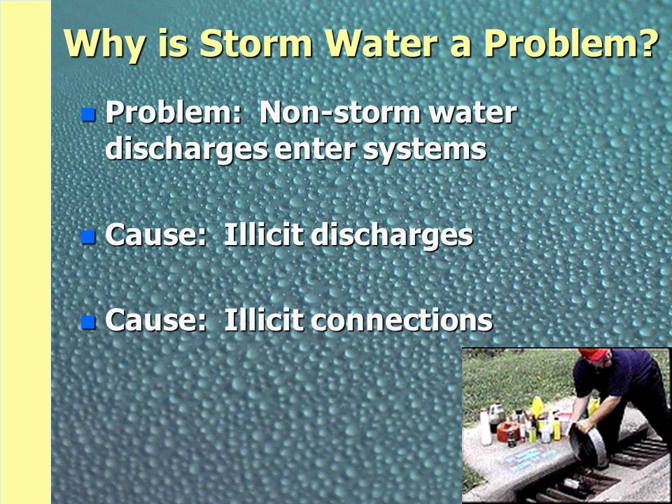 Why is Storm Water a Problem