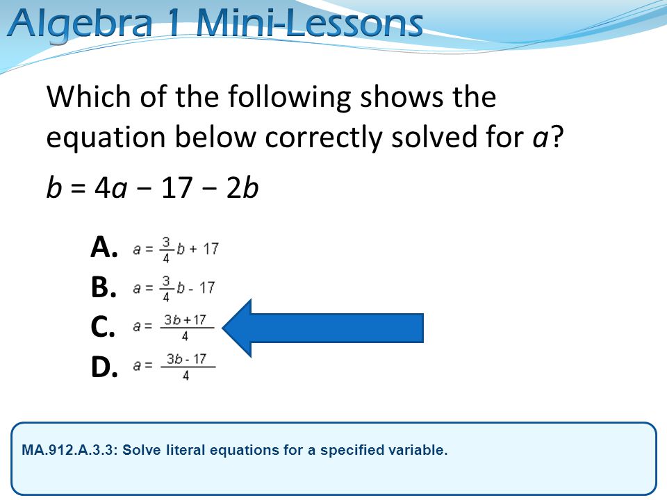 Algebra 1 Mini-Lessons Which of the following shows the equation below corr...