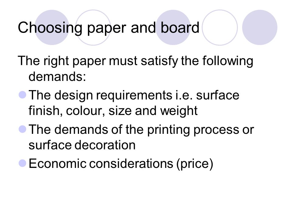 Choosing paper and board