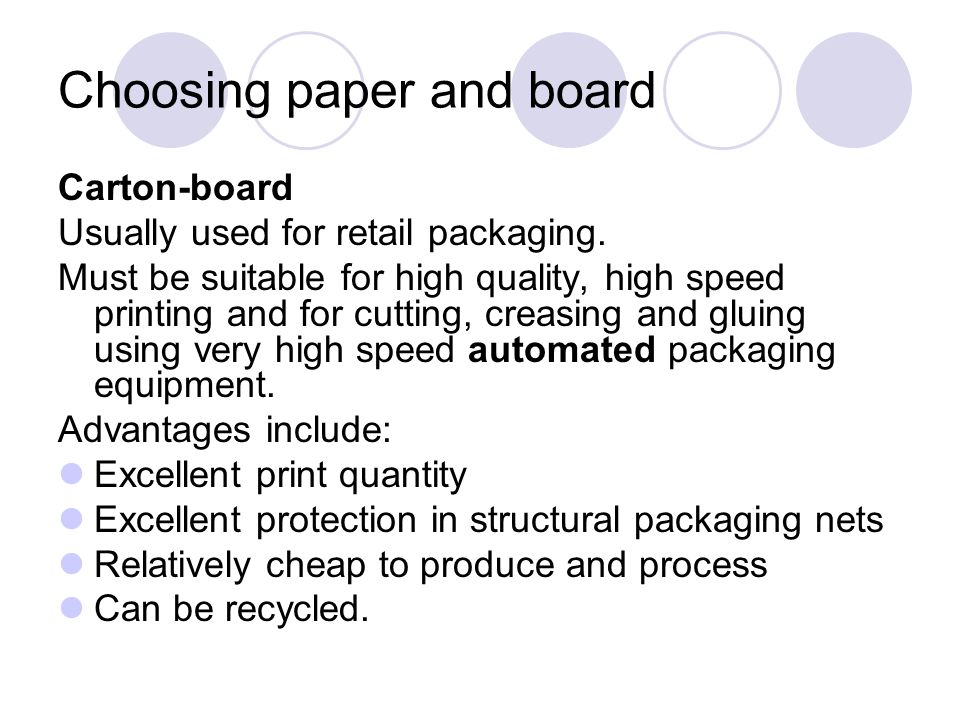 Choosing paper and board