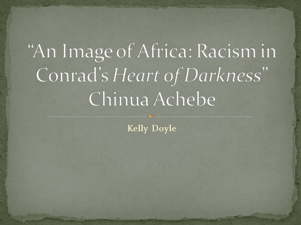 chinua achebe heart of darkness