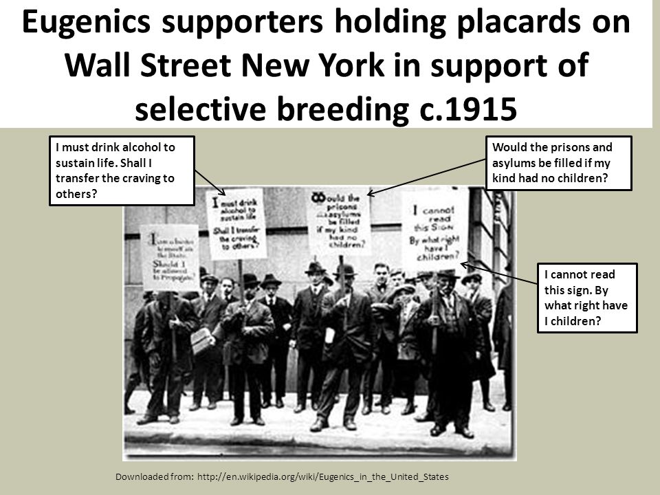 Eugenics supporters holding placards on Wall Street New York in support of selective breeding c.1915