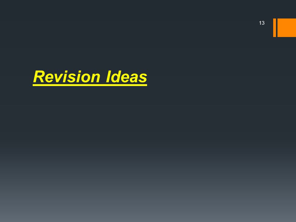 Revision Ideas
