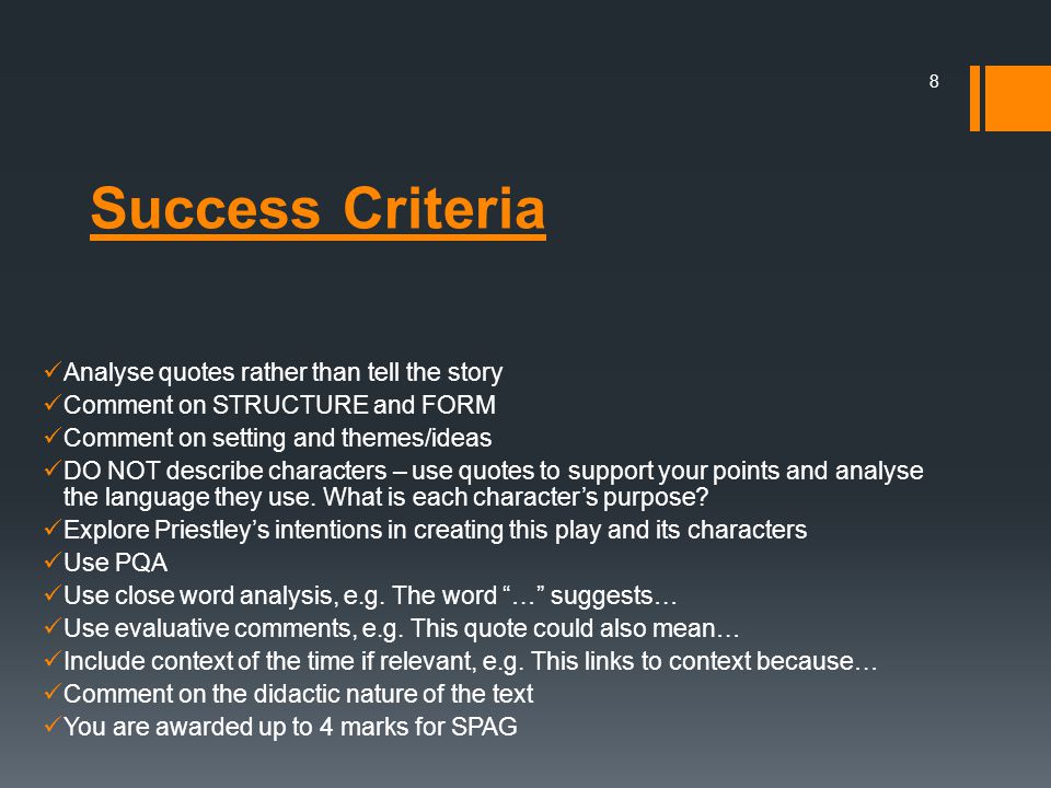 Success Criteria Analyse quotes rather than tell the story