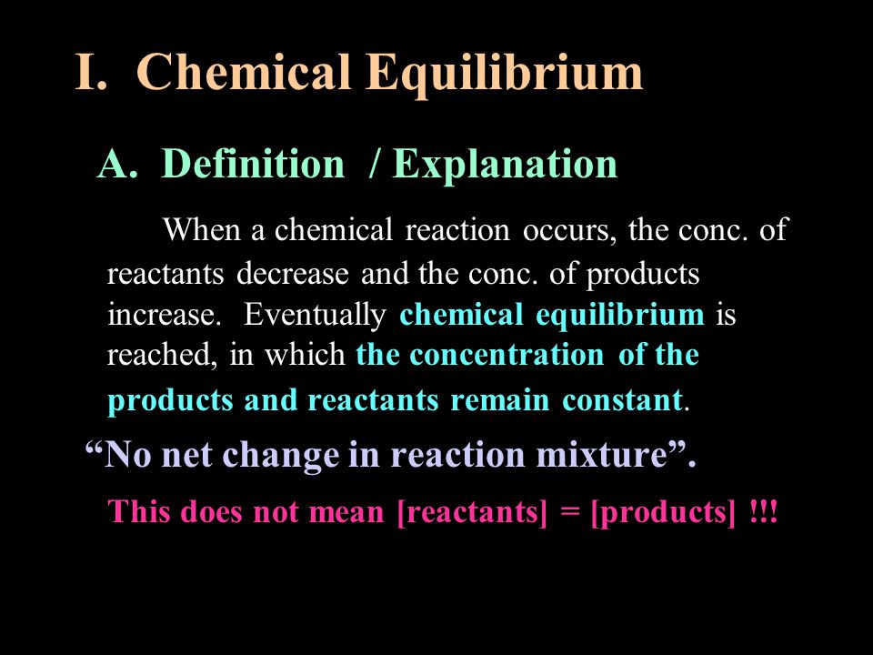 I. Chemical Equilibrium