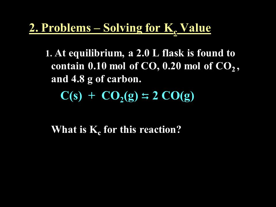 2. Problems – Solving for Kc Value