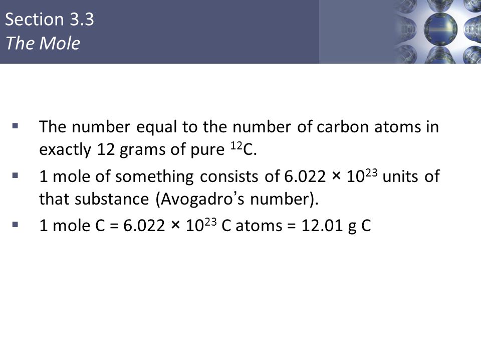The number equal to the number of carbon atoms in exactly 12 grams of pure 12C.