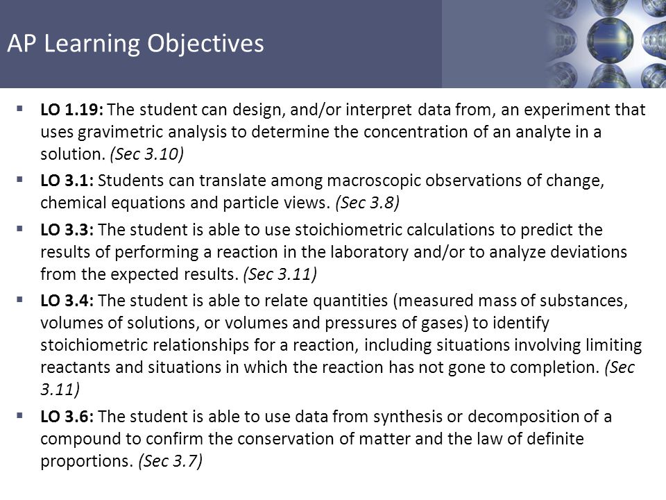 LO 1.19: The student can design, and/or interpret data from, an experiment that uses gravimetric analysis to determine the concentration of an analyte in a solution. (Sec 3.10)