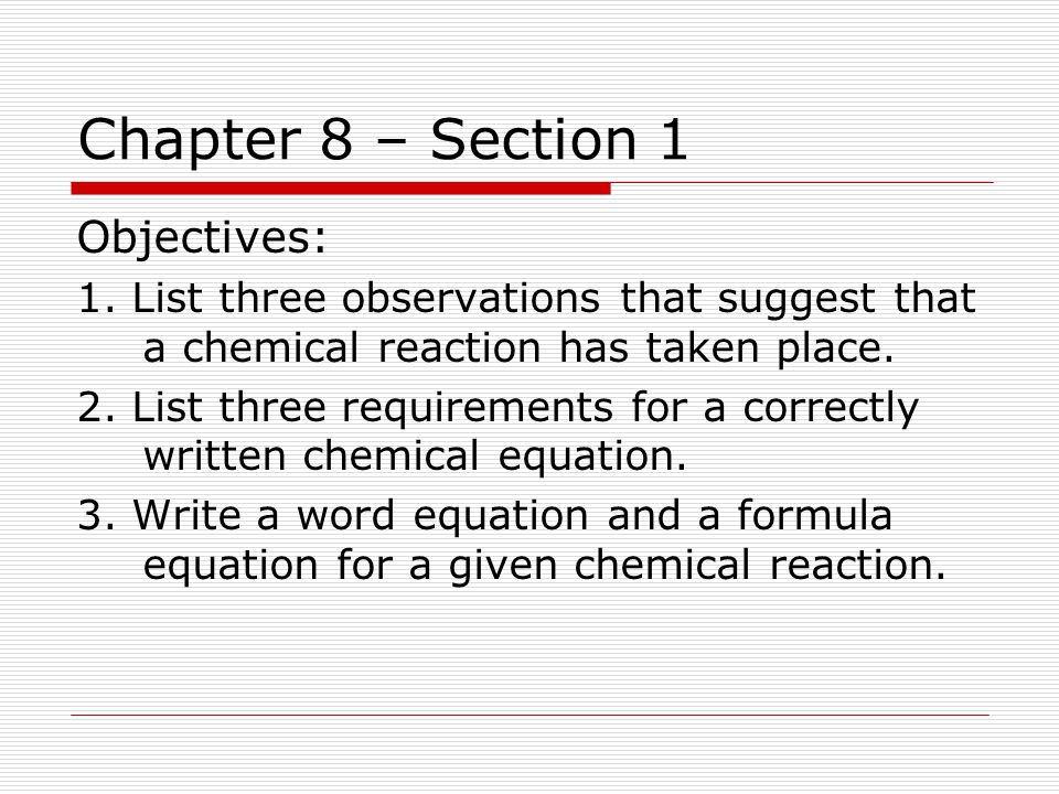 Chapter 8 – Section 1 Objectives: