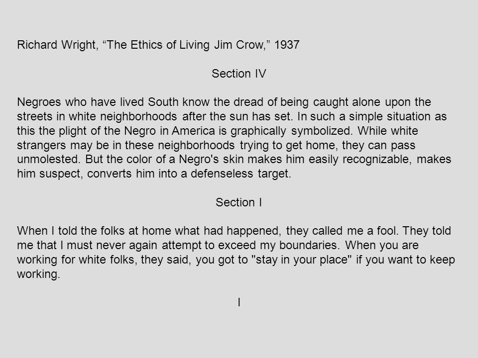 the ethics of living jim crow essay