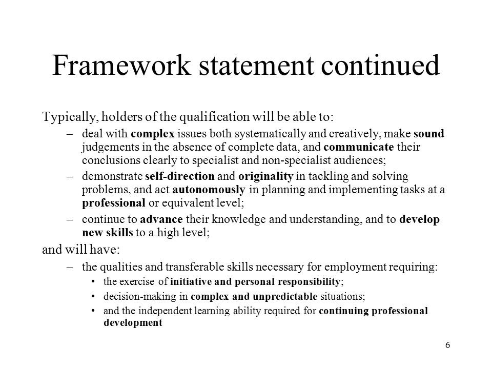 Framework statement continued