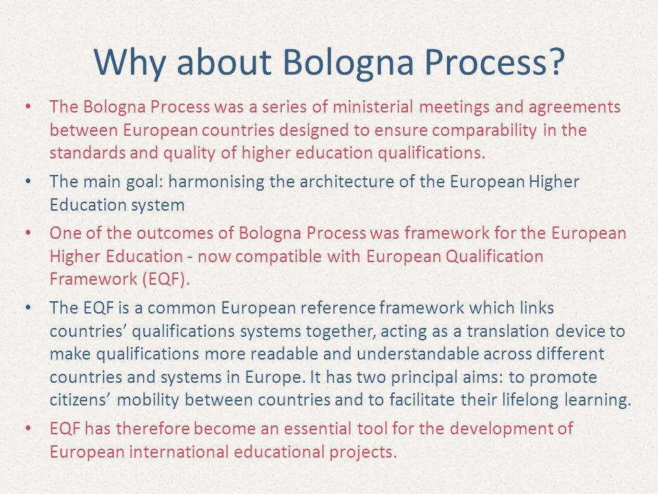 Why about Bologna Process