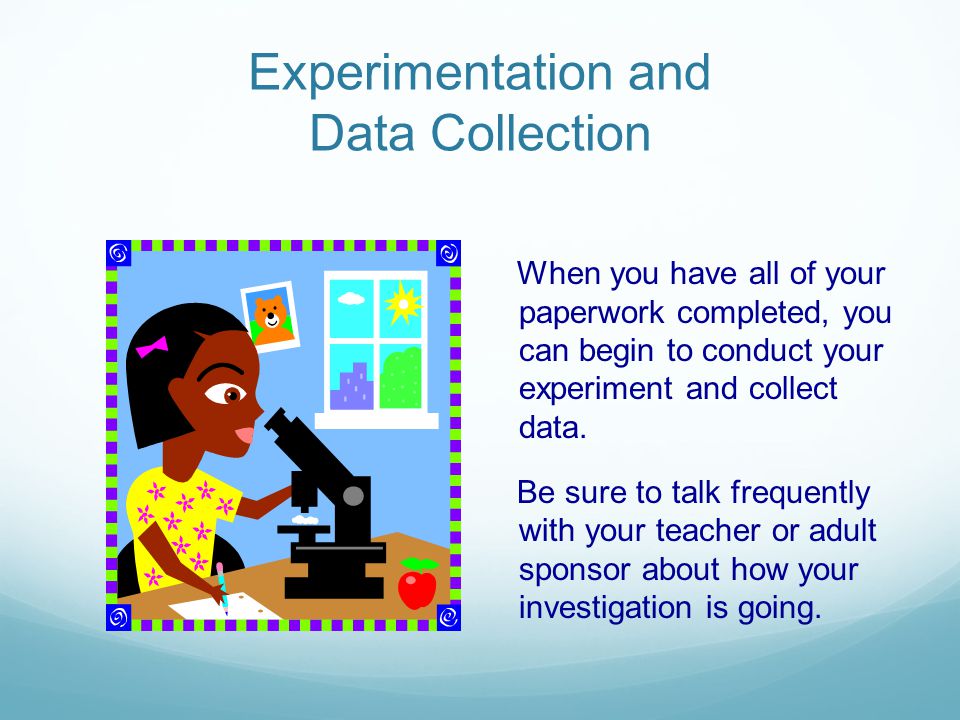 Experimentation and Data Collection