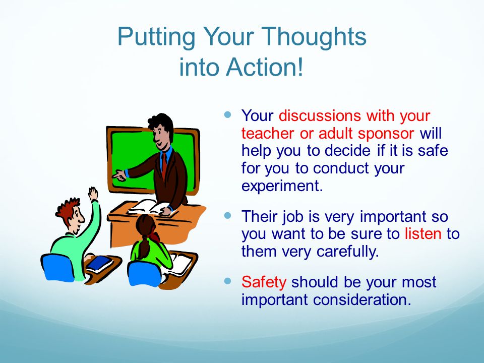 Putting Your Thoughts into Action!