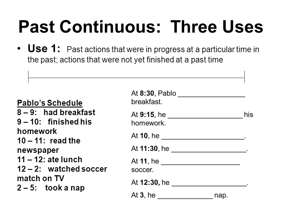 Past Continuous: Three Uses