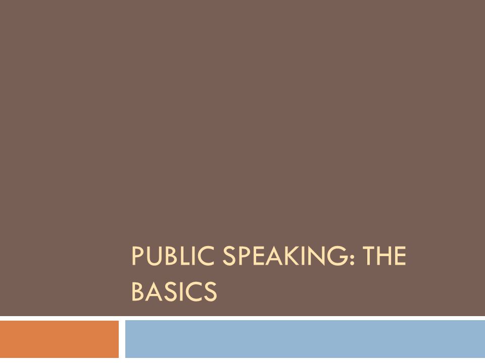 Public speaking: the basics