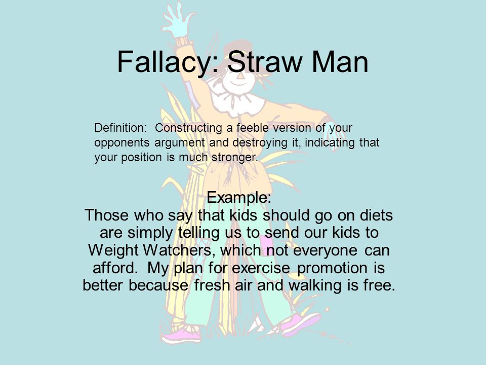 Fallacy: Straw Man
