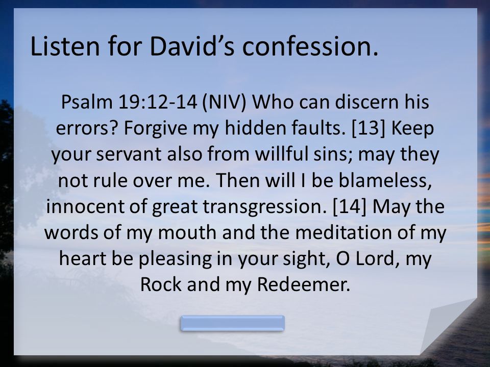 Listen for David’s confession.