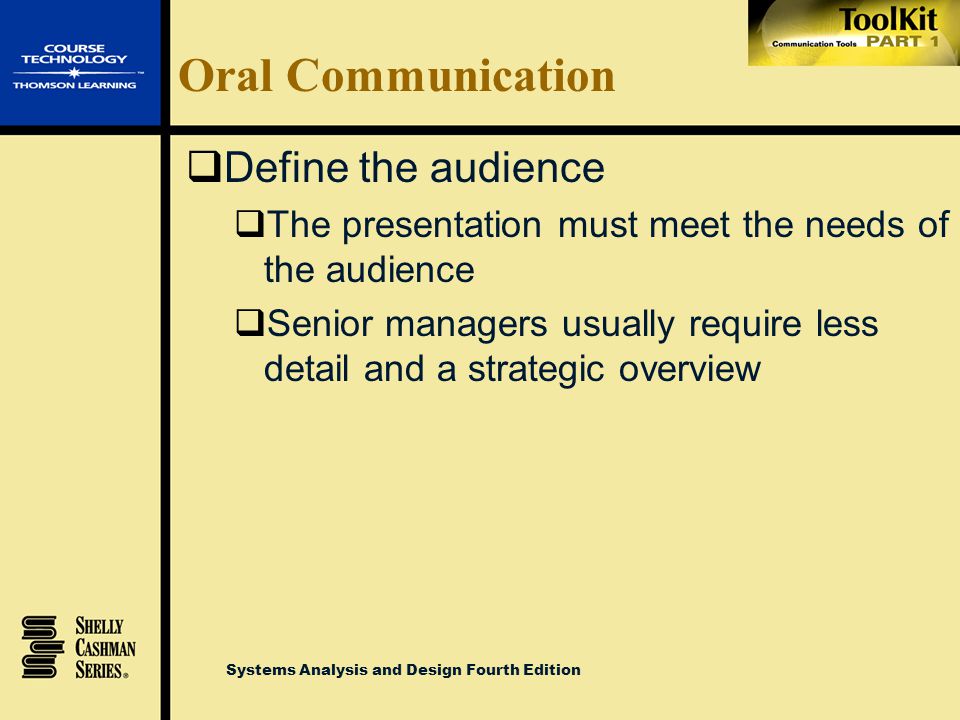 Oral Communication Define the audience