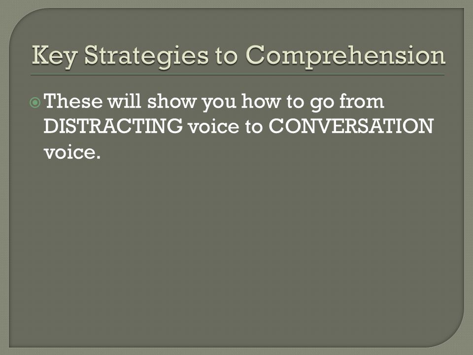 Key Strategies to Comprehension