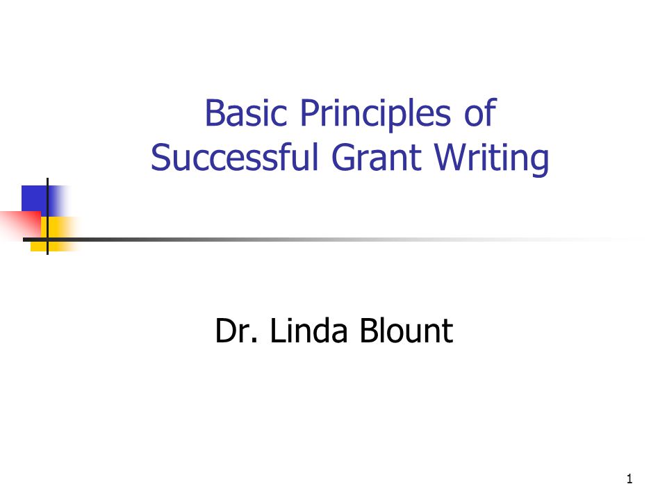 Basic Principles of Successful Grant Writing