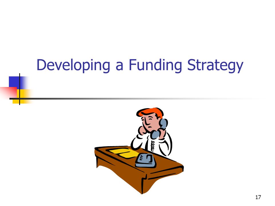 Developing a Funding Strategy