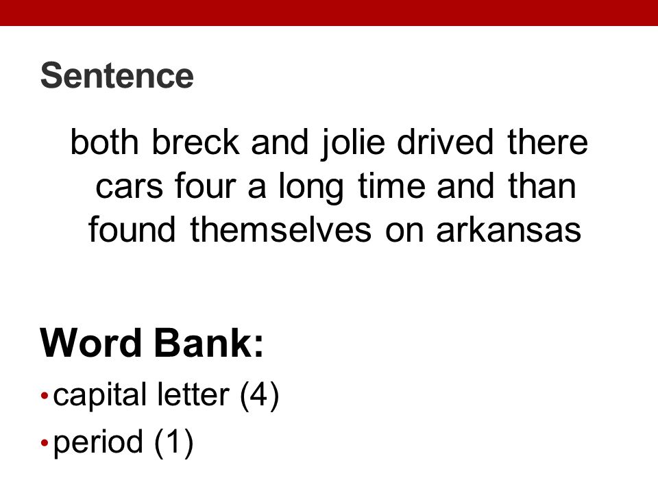 Sentence both breck and jolie drived there cars four a long time and than found themselves on arkansas.