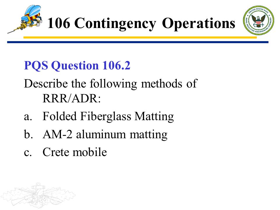 106 Contingency Operations