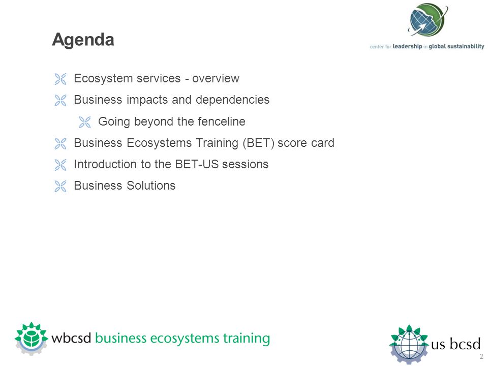 Agenda Ecosystem services - overview Business impacts and dependencies