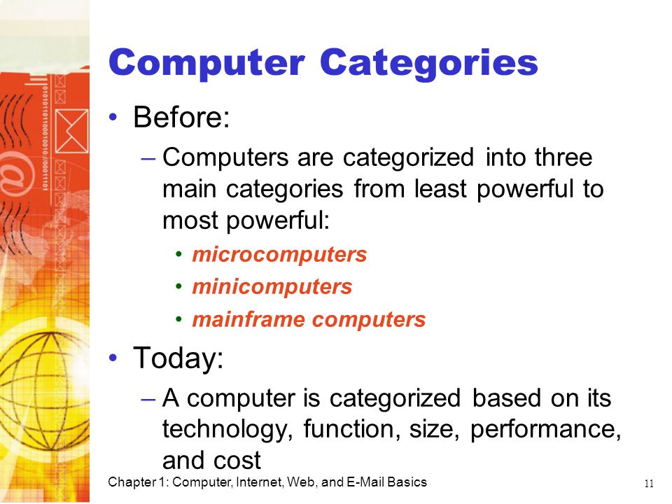 Computer Categories Before: Today:
