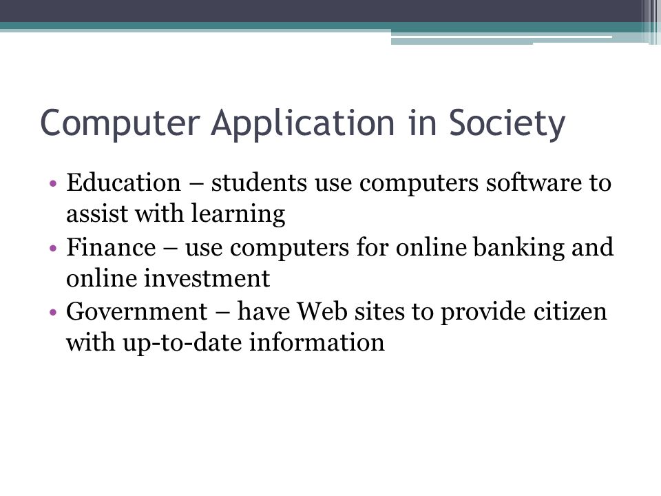 Computer Application in Society
