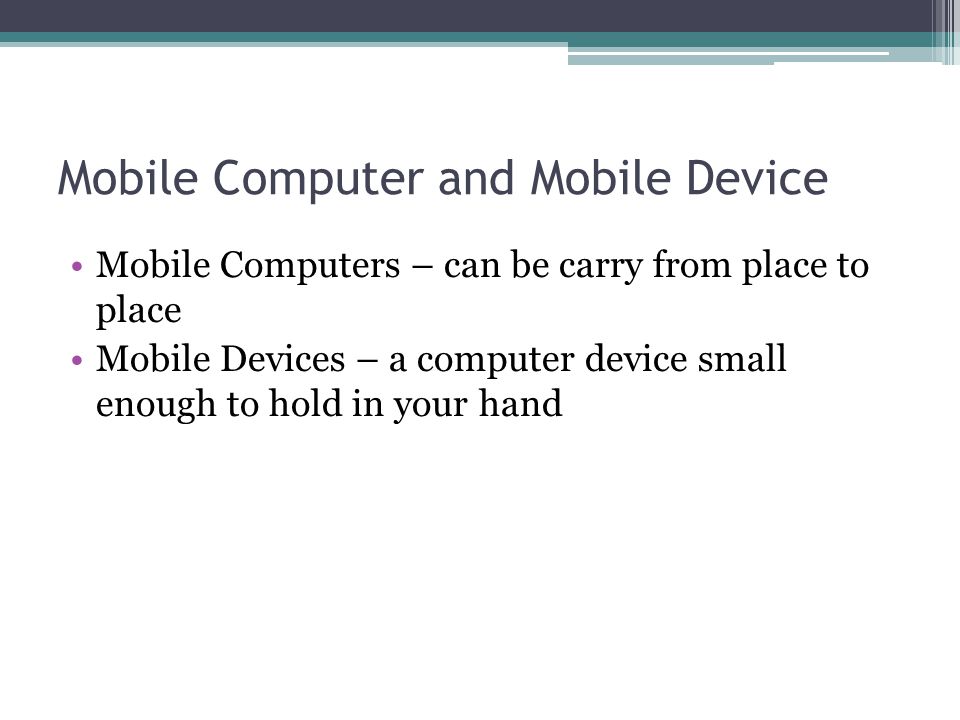 Mobile Computer and Mobile Device