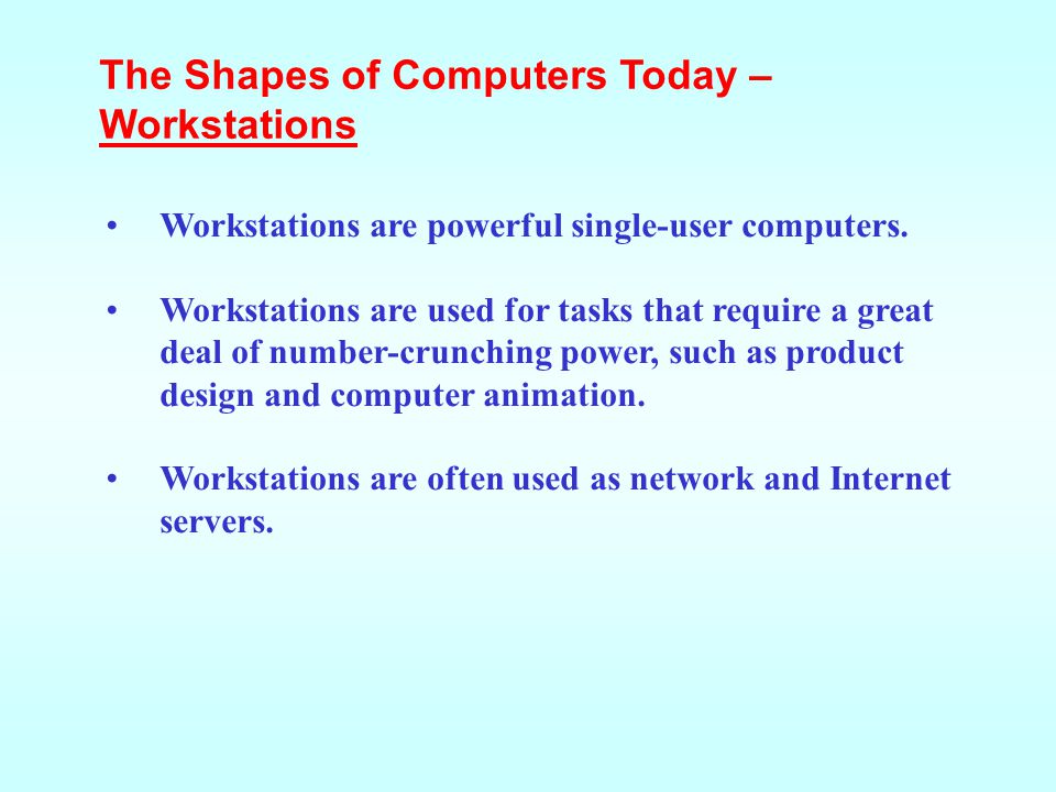 The Shapes of Computers Today – Workstations