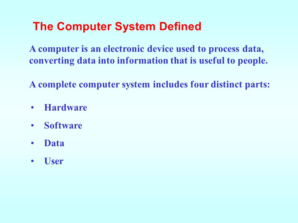 The Computer System Defined