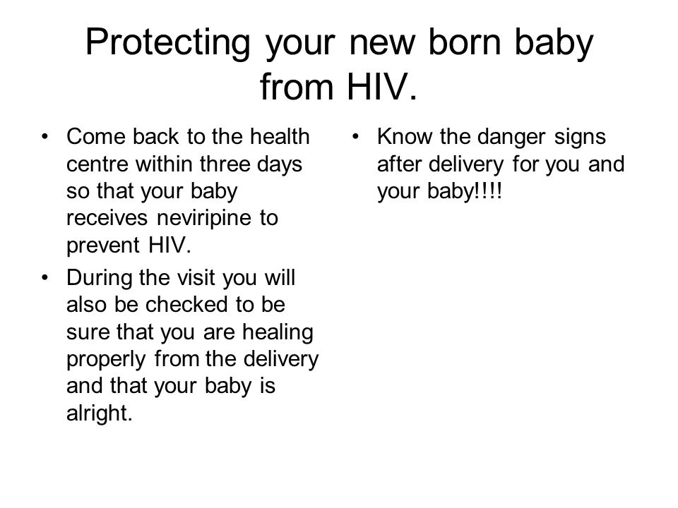 Protecting your new born baby from HIV.