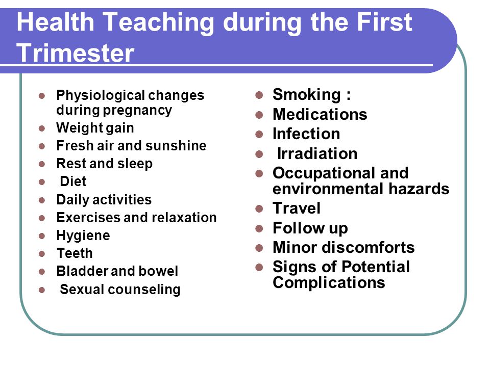Health Teaching during the First Trimester
