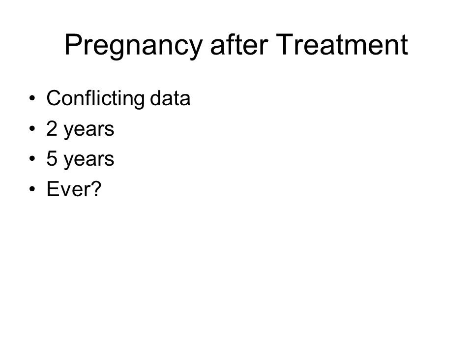 Pregnancy after Treatment