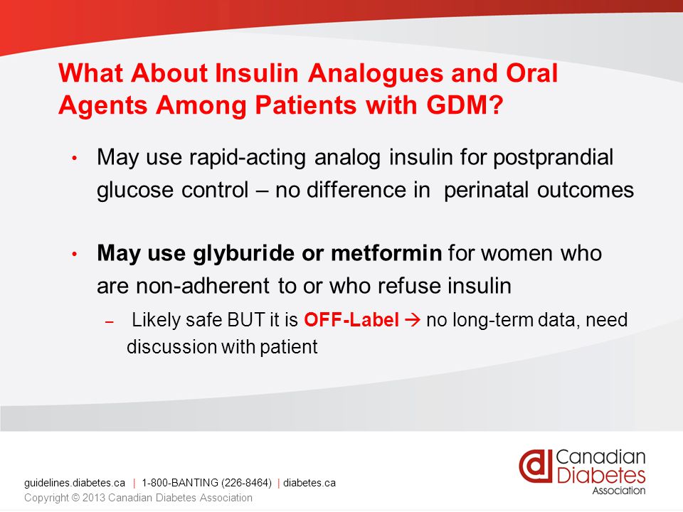 What About Insulin Analogues and Oral Agents Among Patients with GDM