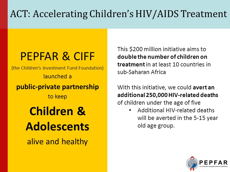 ACT: Accelerating Children’s HIV/AIDS Treatment