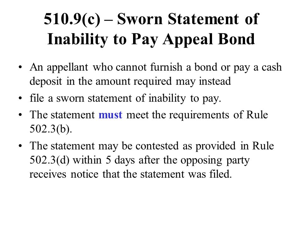 510.9(c) – Sworn Statement of Inability to Pay Appeal Bond
