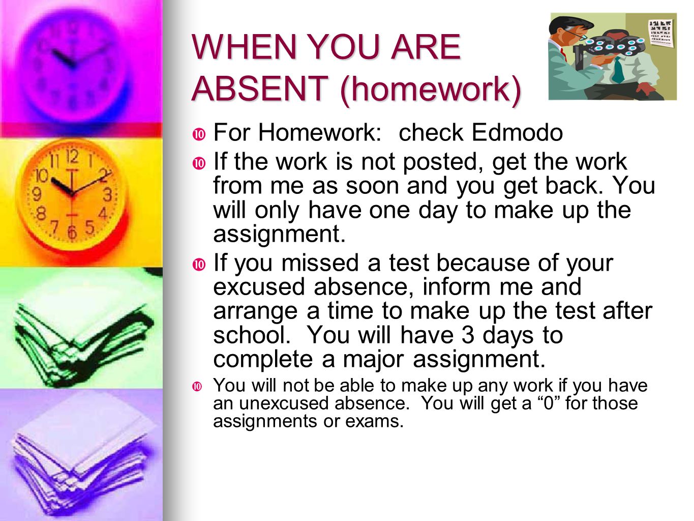 WHEN YOU ARE ABSENT (homework)