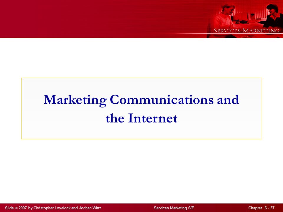 Marketing Communications and the Internet