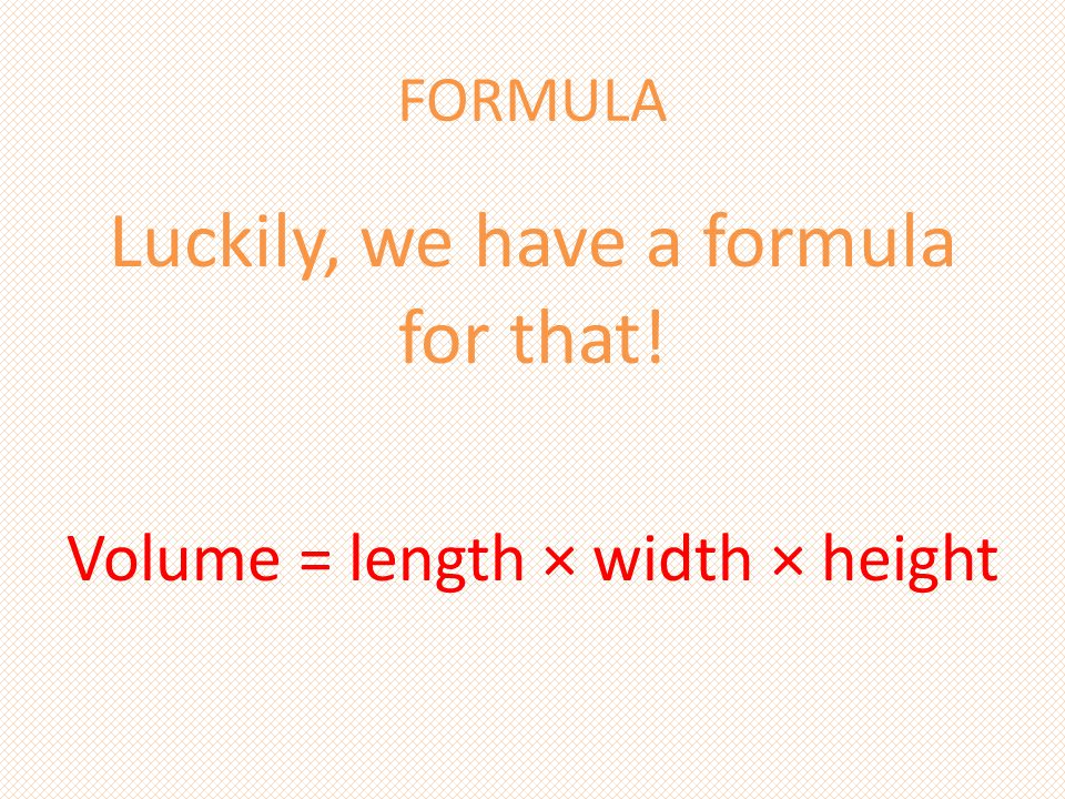 Luckily, we have a formula for that!