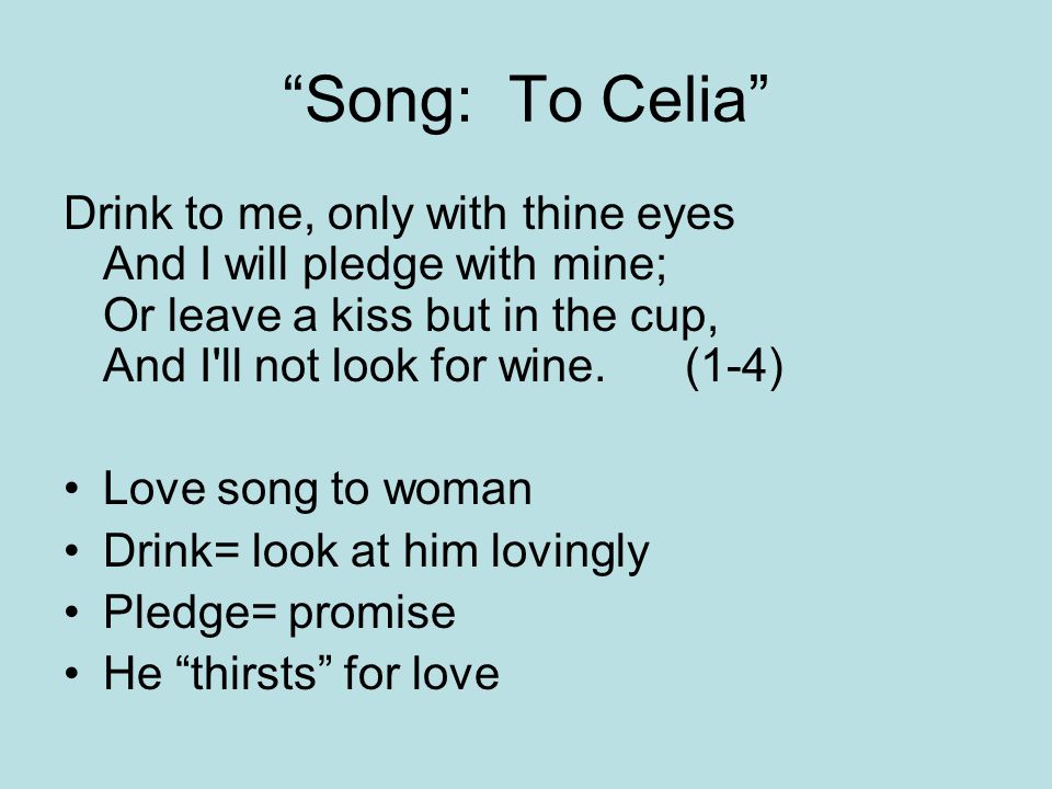 Song: To Celia