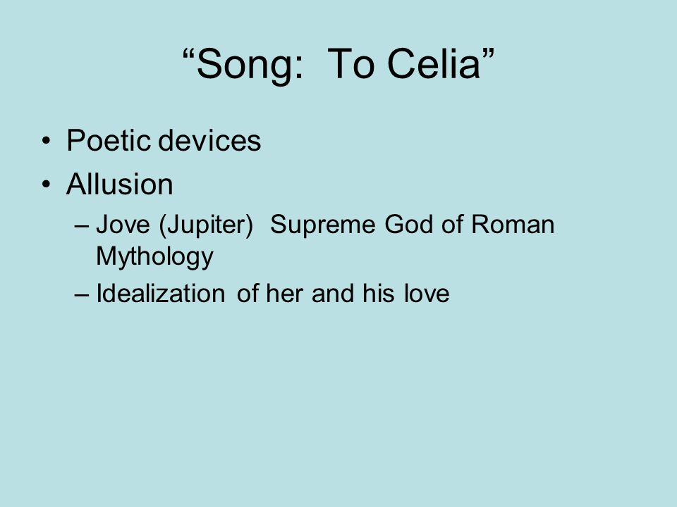 Song: To Celia Poetic devices Allusion